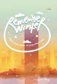 Remember Winter : Mencintaimu Adalah Hal Yang Paling Mudah