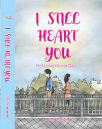 I Still Heart You : Fisrt Love never Dies