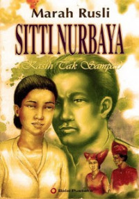 Sitti  Nurbaya Kasih Tak Sampai