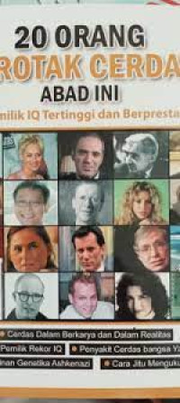 20 Orang Berotak Cerdas Abad Ini Pemilik IQ Tinggi dan Berprestasi